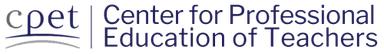 Center for Professional Education of Teachers (CPET)